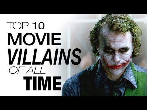 Top 10 Movie Villains of All Time