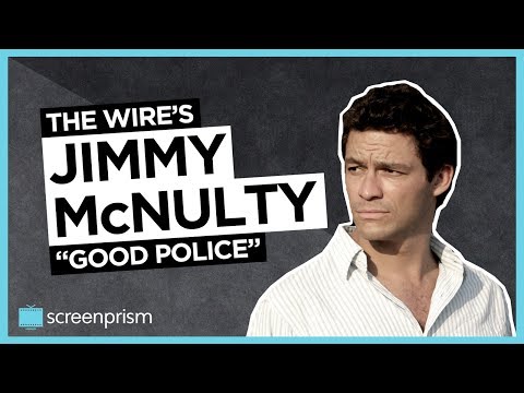 The Wire: Jimmy McNulty - &quot;Good Police&quot;