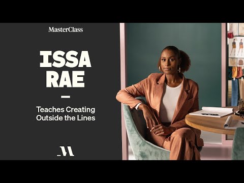 Issa Rae Teaches Creating Outside the Lines | Official Trailer | MasterClass