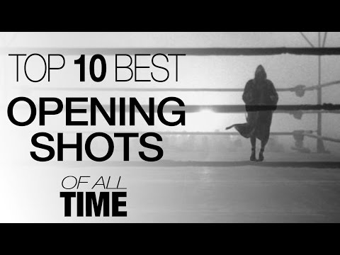 Top 10 Opening Shots of All Time