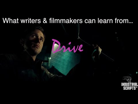 What Writers and Filmmakers Can Learn From... Drive (2011)