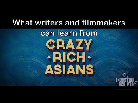 What writers and filmmakers can learn from Crazy Rich Asians